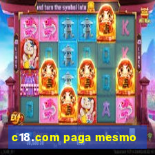 c18.com paga mesmo